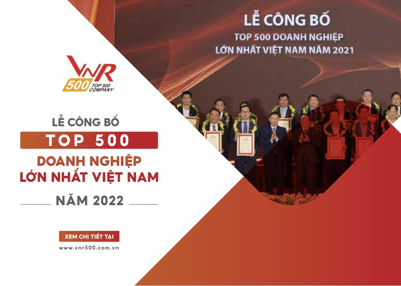 LỄ CÔNG BỐ VNR500 - TOP 500 DOANH NGHIỆP LỚN NHẤT VIỆT NAM NĂM 2022