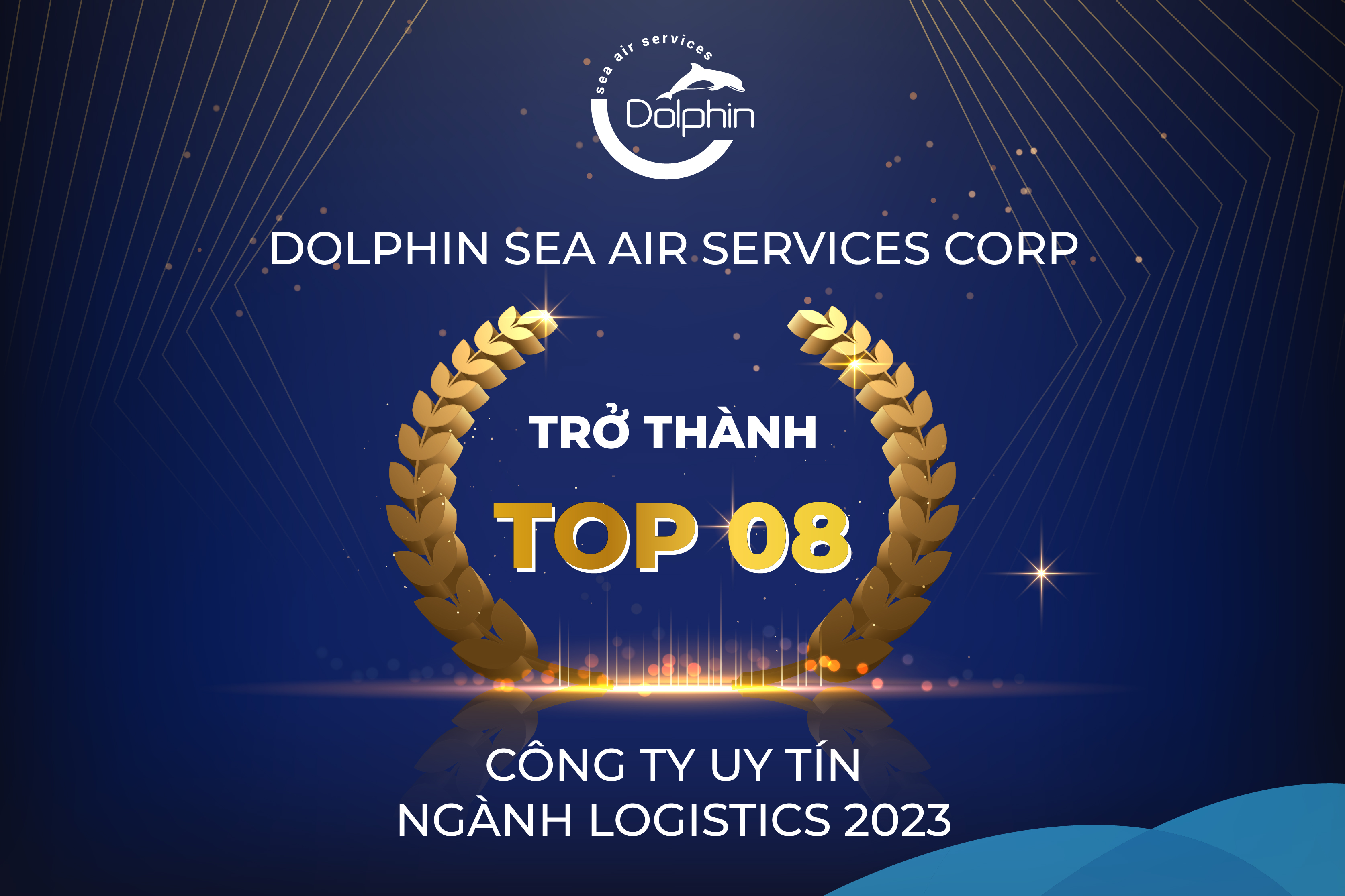 Xuất sắc tăng 2 bậc, Dolphin Sea Air Services Corporation thuộc Top 8 Công ty uy tín ngành Logistics 2023