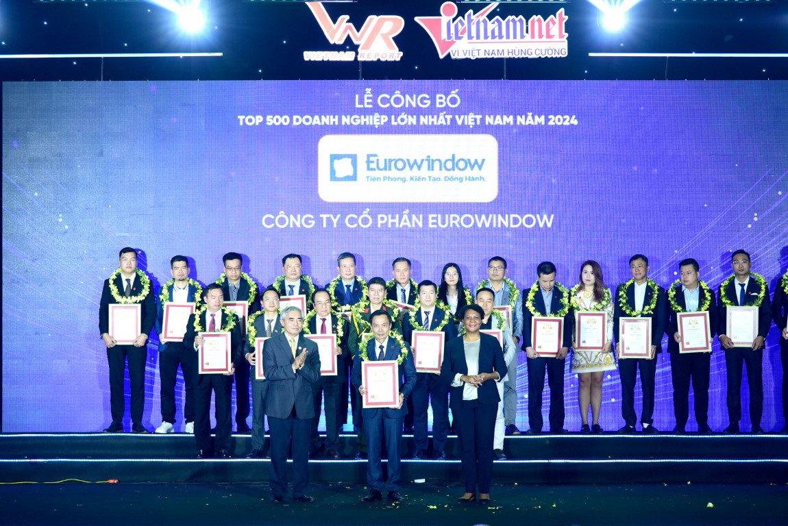 Eurowindow thăng hạng trong Top 500 doanh nghiệp lớn nhất Việt Nam