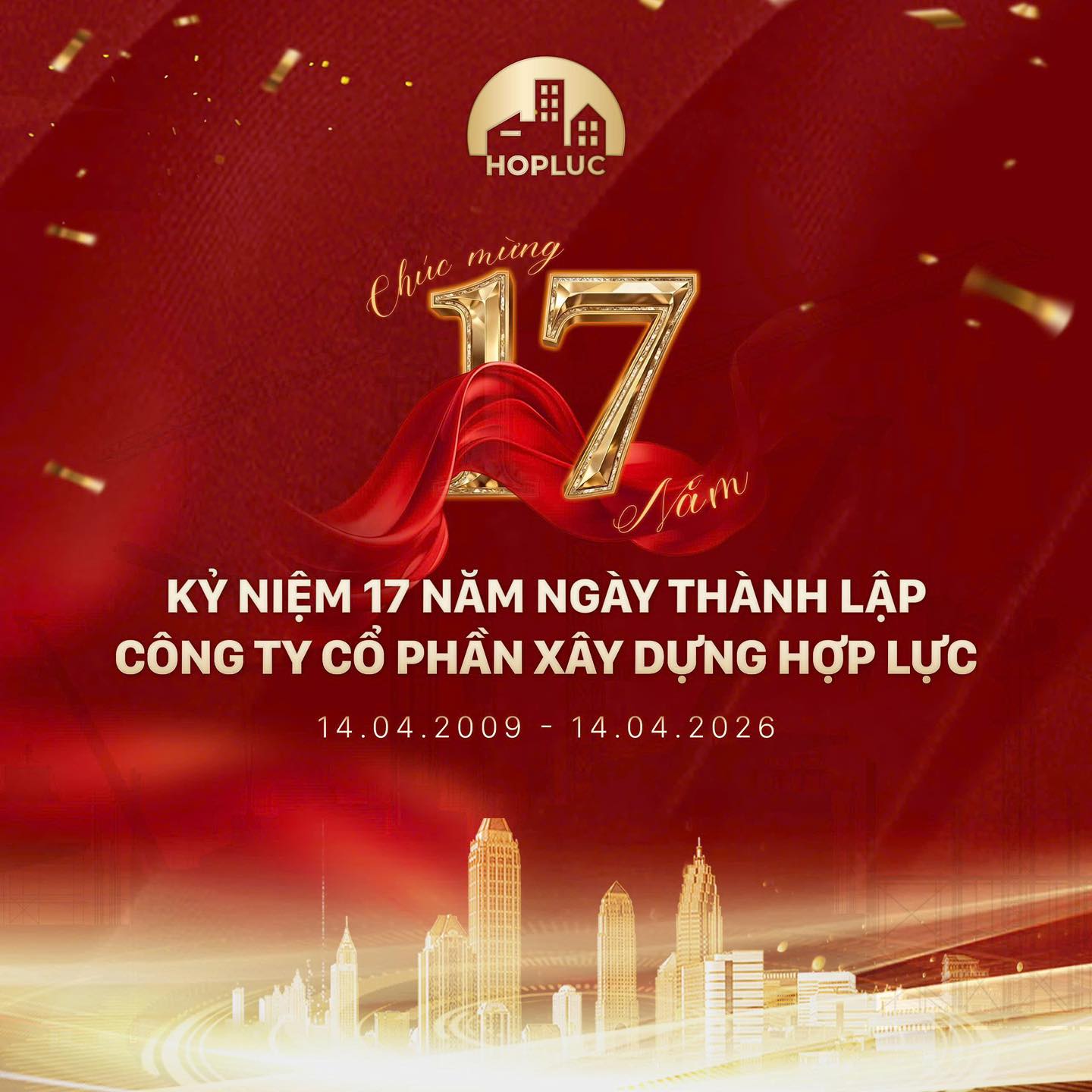 Hợp Lực 17 năm – Từ nền móng vững chắc đến khát vọng vươn tầm (14/04/2009 - 14/04/2026)