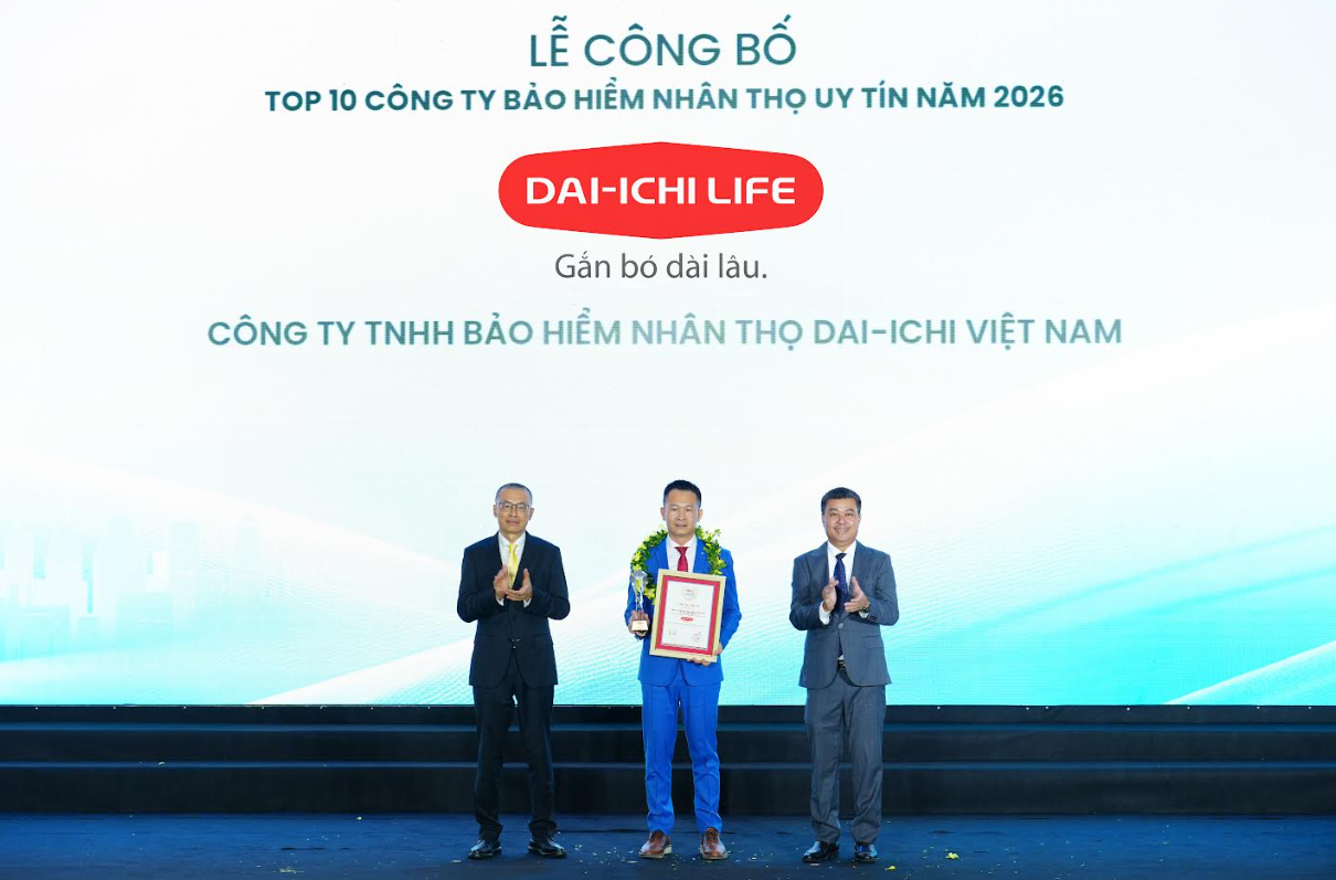 Dai-ichi Life Việt Nam tiếp tục khẳng định vị thế Top 3 Công ty Bảo hiểm Nhân thọ uy tín 2026